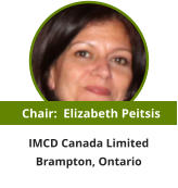 IMCD Canada Limited Brampton, Ontario  Chair:  Elizabeth Peitsis